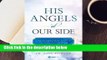 Full E-book The Angels of God: The World and Work of the Angels Among Us Best Sellers