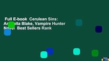 Full E-book  Cerulean Sins: An Anita Blake, Vampire Hunter Novel  Best Sellers Rank : #4