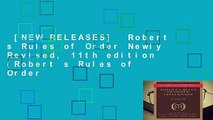 [NEW RELEASES]  Robert s Rules of Order Newly Revised, 11th edition (Robert s Rules of Order