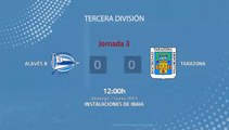 Resumen partido entre Alavés B y Tarazona Jornada 3 Tercera División - Play Offs Ascenso