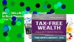 [BEST SELLING]  Tax-Free Wealth: How to Build Massive Wealth by Permanently Lowering Your Taxes