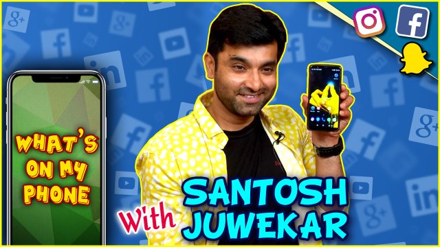 What's On My Phone With Santosh Juvekar | Adham | Moraya, Zenda | Struggler Saala