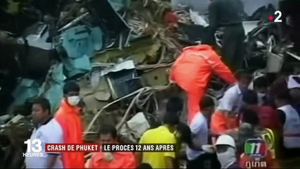 Crash de Phuket : le procès s'ouvre à Paris, 12 ans après le drame