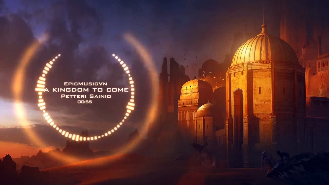 Epic Action | Petteri Sainio - A Kingdom To Come - Epic Music VN