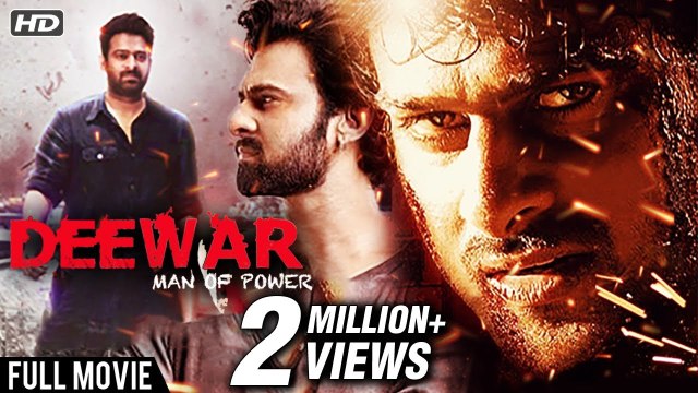 Deewar - The Man Of Power Full Hindi Movie - Prabhas - Super Hit Hindi Dubbed Movie - Action Movie