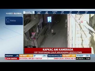 Adana'da Genç Kadının Cep Telefonunu Çalıp Arkadaşına Hediye Etti