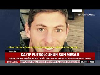 Descargar video: Arjantinli Kayıp Futbolcu Emiliano Sala'nın Son Mesajı