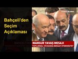 MHP Lideri Devlet Bahçeli'den Seçim Tekrarı Açıklaması