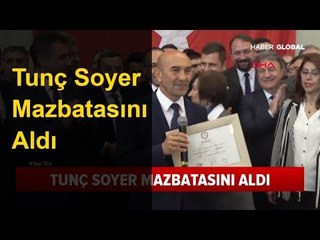 Tunç Soyer Mazbatasını Aldı