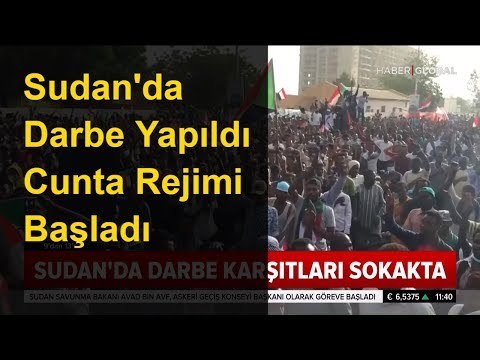 Sudan'da Darbe Yapıldı Cunta Rejimi Başladı Üst Düzey Yetkililer Tutuklandı