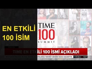 Yılın En Etkili 100 İsmi Açıklandı!