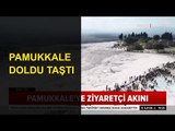 Beyaz Cennet Pamukkale Ziyaretçi Akınına Uğradı