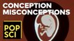 6 Misconceptions About Conception and Abortion