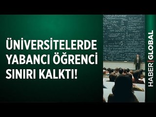 Üniversitelerde Yabancı Öğrenci Sınırında Yeni Düzenleme