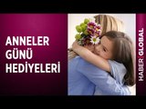 Anneler Gününe Özel İndirimler ve Hediyeler