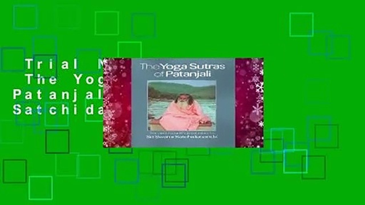 Trial New Releases  The Yoga Sutras of Patanjali by Swami Satchidananda