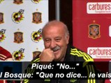 Piqué desvela a Del Bosque que Cesc se marcha por 33 millones