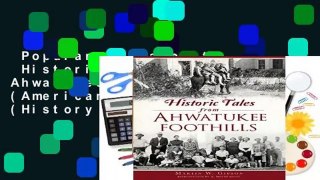 Popular to Favorit  Historic Tales from Ahwatukee Foothills (American Chronicles (History Press))