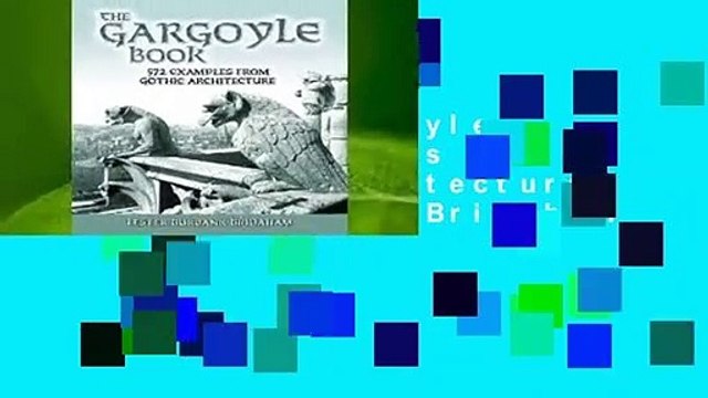 Popular The Gargoyle Book: 572 Examples from Gothic Architecture - Lester Burbank Bridaham
