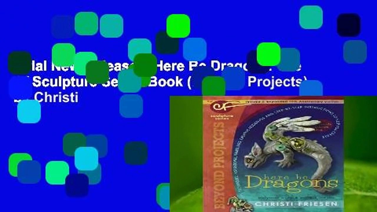 Trial New Releases  Here Be Dragons: The Cf Sculpture Series Book (Beyond Projects) by Christi