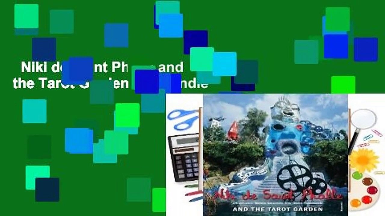 Niki de Saint Phalle and the Tarot Garden  For Kindle