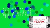 Full version  Heavy Flow: Breaking the Curse of Menstruation  Best Sellers Rank : #1