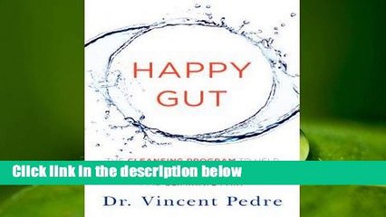 Happy Gut, Happy Life Complete