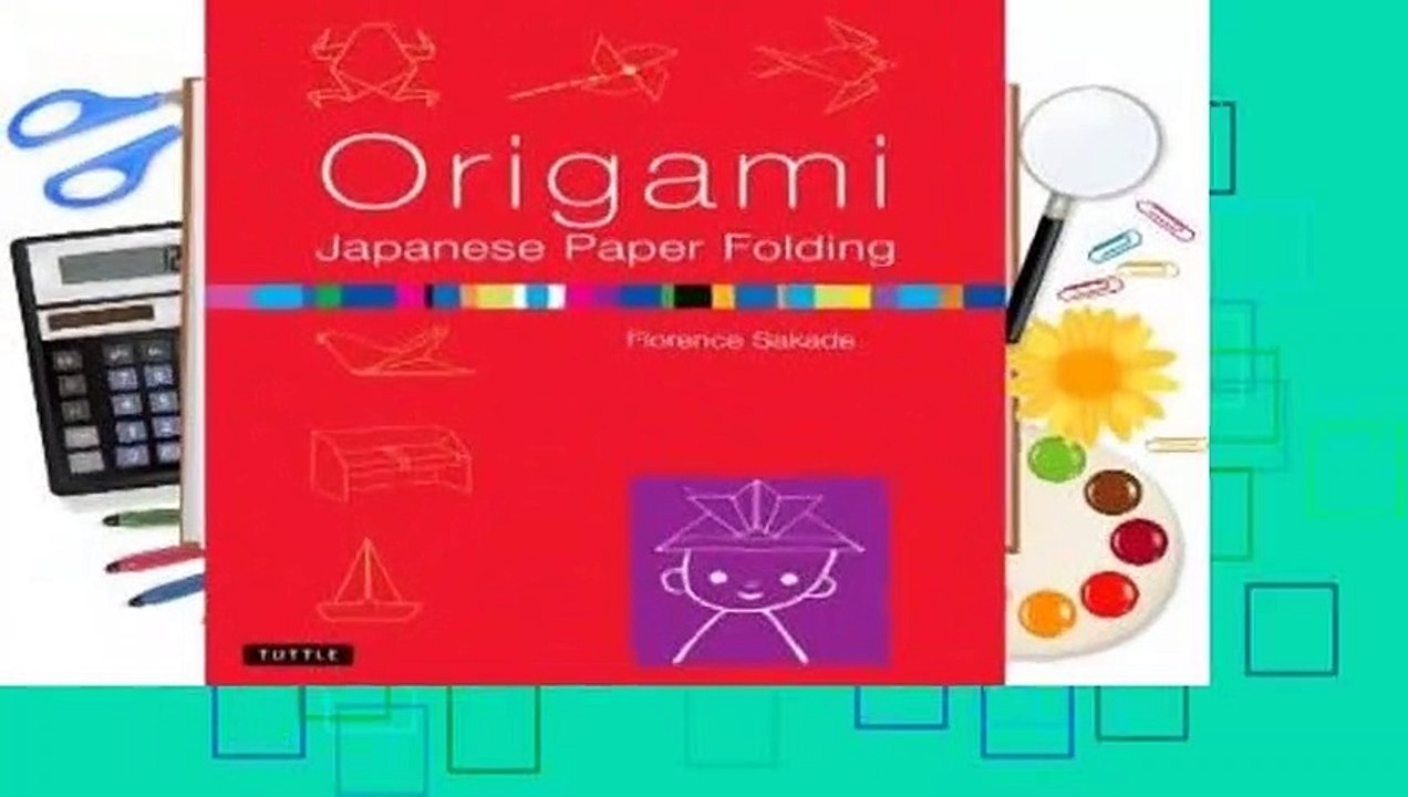 Any Format For Kindle  Origami Japanese Paper-folding: (Origami Book, 50 Projects] by Florence