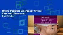 Online Pediatric Emergency Critical Care and Ultrasound  For Kindle