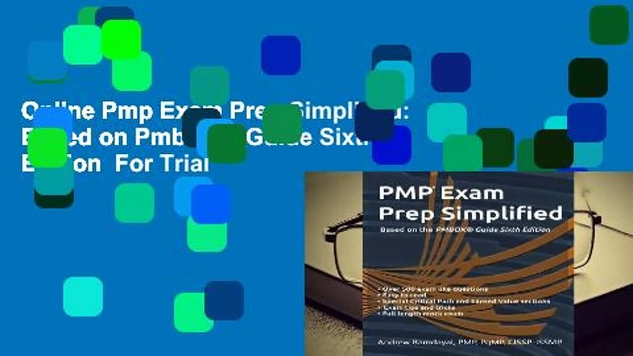 Online Pmp Exam Prep Simplified: Based on Pmbok(r) Guide Sixth Edition  For Trial