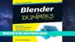 R.E.A.D Blender for Dummies D.O.W.N.L.O.A.D