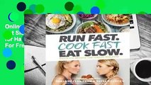 Online Run Fast. Cook Fast. Eat Slow.: Quick-Fix Recipes for Hangry Athletes  For Free