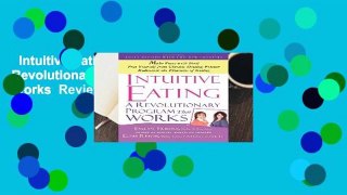 Intuitive Eating: A Revolutionary Program That Works  Review