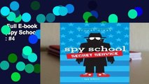 Full E-book  Spy School Secret Service (Spy School, #5)  Best Sellers Rank : #4