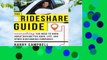 The Rideshare Guide: Everything You Need to Know about Driving for Uber, Lyft, and Other