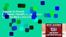 Popular to Favorit  Big Game: The NFL In Dangerous Times by Mark Leibovich