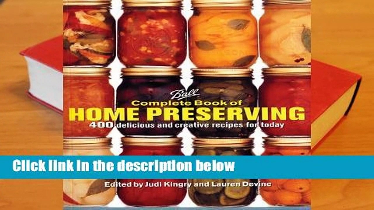 Full version Ball Complete Book of Home Preserving For Kindle