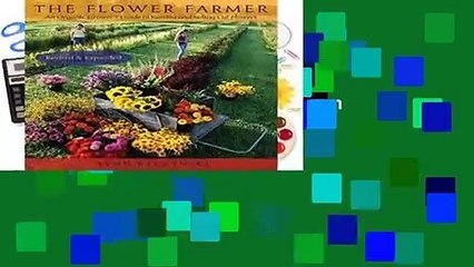 Complete acces  The Flower Farmer by Lynn Byczynski
