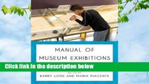 Trial New Releases  Manual of Museum Exhibitions by Barry Lord