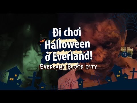 [Đi chơi cùng Quin Quin] Halloween @Everland