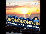 [Đi chơi cùng Quin Quin] Đến Jeongdongjin ngắm mặt trời mọc