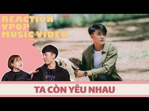 NGƯỜI HÀN XEM M/V 'TA CÒN YÊU NHAU' - ĐỨC PHÚC
