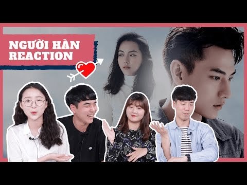 NGƯỜI HÀN XEM MV GIÁ NGÀY ĐẦU ĐỪNG NÓI THƯƠNG NHAU - ISAAC