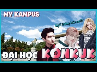 ĐẾN THĂM TRƯỜNG ĐẠI HỌC CỦA  DBSK SHIM CHANGMIN, BTS JIN, HYUNAH...|MY KAMPUS|KONKUK UNIVERSITY