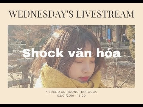 KTREND'S WEDNESDAY LIVESTREAM - VÌ SAO MÌNH CHỌN DU HỌC HÀN QUỐC