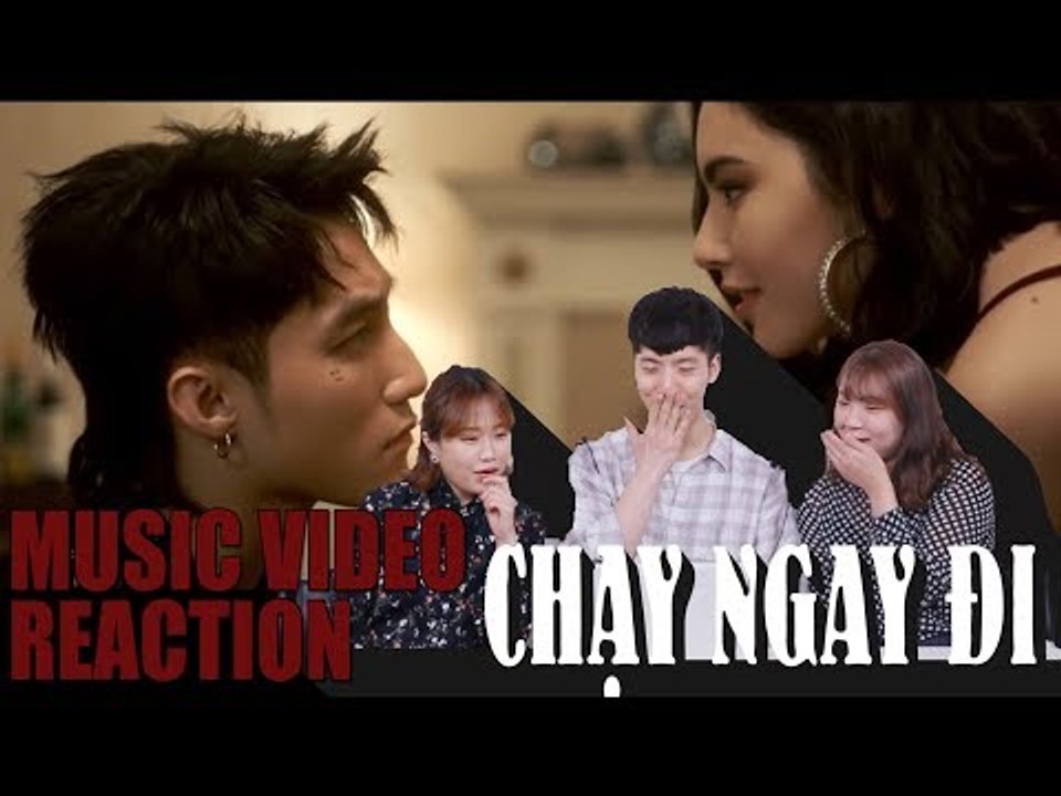 REACTION MV CHẠY NGAY ĐI - SƠN TÙNG MTP | NGƯỜI HÀN | PART.1