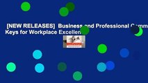 [NEW RELEASES]  Business and Professional Communication: Keys for Workplace Excellence