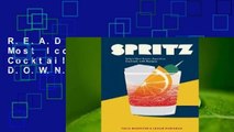 R.E.A.D Spritz: Italy's Most Iconic Aperitivo Cocktail, with Recipes D.O.W.N.L.O.A.D