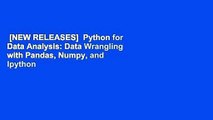 [NEW RELEASES]  Python for Data Analysis: Data Wrangling with Pandas, Numpy, and Ipython