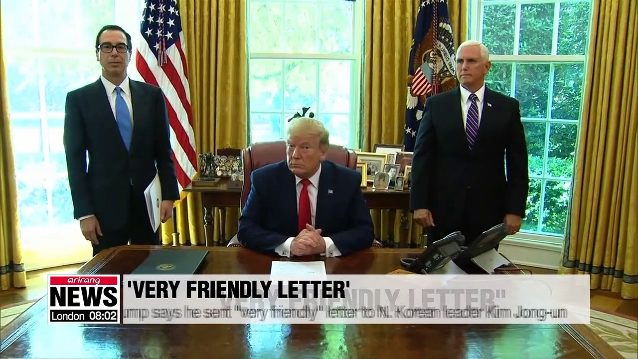 Trump says he sent 'very friendly' letter to N. Korean leader Kim Jong-un